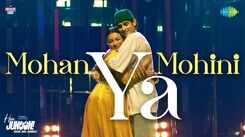 Hai Junoon! | Song - Mohan Ya Mohini